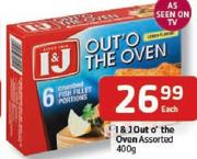I & J Out O' The Oven-400Gm Each