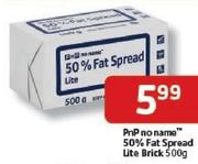 PnP No Name 50% Fat Spread Lite Brick-500Gm