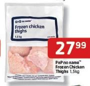 PnP No Name Frozen Chicken Thighs-1.5Kg