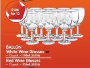 Ballon White Wine Glasses 12 Pack 190ml Or Red Wine Glasses 12 Pack 250ml