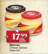 Melrose-Cheese Spread Assorted-250g Each