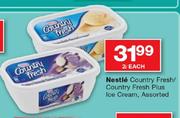 Nestle Country Fresh/Country Fresh Plus Ice Cream-2Ltr Each