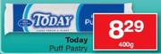 Today Puff Pastry-400gm