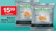 Nature's Garden Frozen Chips-1kg Each