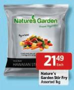 Nature's Garden Stir Fry Assorted-1kg Each