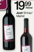 Just Shiraz/Merlot-750ml Each
