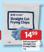 PnP No Name Straight Cut Frying Chips - 1kg