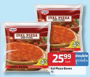 Ital Pizza Bases - 4's Each