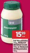 Pnp Mayonnaise 750gm, Reduced Oil Salad Cream 790g Or Reduced Oil Mayonnaise 760gm-Each