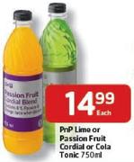 PnP Lime or Passion Fruit Cordial or Cola Tonic-750ml Each