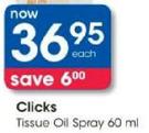 Clicks Tissue Oil Spray-60ml Each