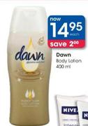 Dawn Body Lotion-400ml Each