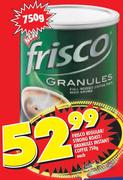 Frisco Strong Roast/Granules Instant Coffee-750g Each