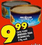Cape Point Shredded Tuna In Brine/Oil-170g Each