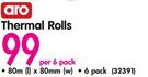 Aro Thermal Rolls 80mx80mm-Per 6 Pack