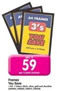 A4 Frames You Save-Per 3 Pack