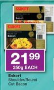 Eskort Shoulder/Round Cut Bacon-250g Each