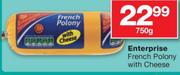 Enterprise French Polony With Cheese-750g
