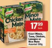 Knorr Mince, Tuna, Chicken, Lasagne Or Rice Mate Assorted-330gm Each