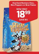 Heartland Rockerz Choc, Rice Popperz or Bran Flakes-400gm Each