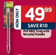 PnP BBQ Tong With Wooden Handle