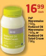 PnP Mayonnaise 750Gm, Reduced Oil Mayonnaise 760Gm Or Reduced Oil Salad Cream-790Gm Each