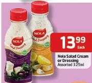 Nola Salad Cream Or Dressing Assorted-325ml Each