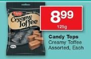 Candy Tops Creamy Toffee Assorted 125g-Each