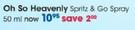 Oh So Heavenly Spritz & Go Spray-50Ml Each