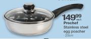 Prochef Stainless Steel Egg Poacher-20cm Each