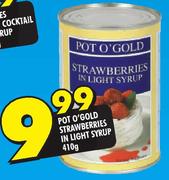 Pot O' Gold Strawberries In Light Syrup-410g