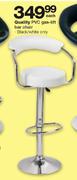 Quality PVC Gas-Lift Bar Chair-Each