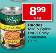 Rhodes Mild & Spicy/Hot & Spicy Chakalaka-400g Each