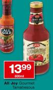 All Joy Gourmet Tamatiesous-800ml Each