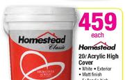 Homestead 20Ltr Acrylic High Cover-Each