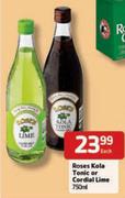 Roses Kola Tonic Or Cordial Lime-750ml Each