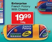  Enterprise French Polony With Cheese-750gm