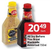 All Joy Before You Braai Marinade Assorted - 750ml Each