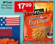 McCain American Fry Chips-1kg