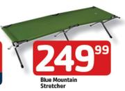 Blue Mountain Stretcher