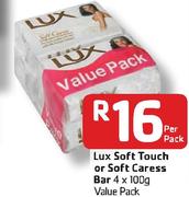 Lux Soft Touch Or Soft Caress Bar 4x100g Value Pack- Each