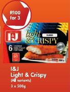 I&J Light & Crispy(All Variants)-3X500gm