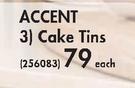 Accent Cake Tins-Each