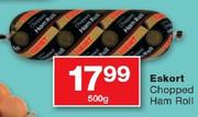 Eskort Chopped Ham Roll-500g