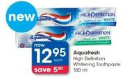 Aquafresh High Definition Whiteening Toothpaste-100ml Each