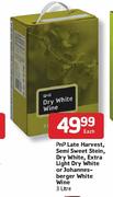 PnP Late Harvest Semi Sweet Stein,Dry White,Extra Light Dry White or Johannesberger White Wine -3L 