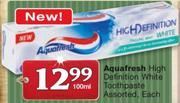 Aquafresh High Definition White Toothpaste Assorted-100ml