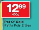 Pot O' Gold Petits Pois Ertjies-400g