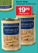 Pot O' Gold Asparagus Salad Cuts-430g Each