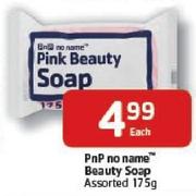 PnP No Name Beauty Soap-175Gm Each